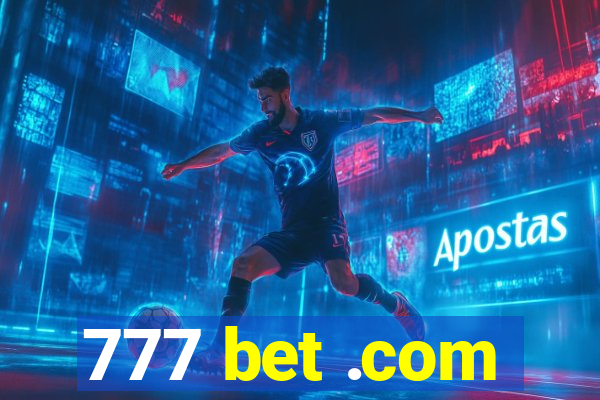 777 bet .com